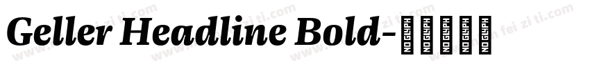 Geller Headline Bold字体转换